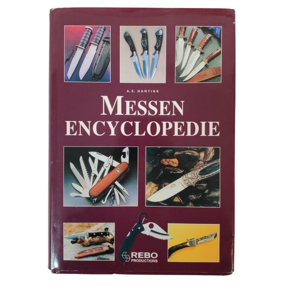 Messen Encyclopedie (Encyclopedia of Knives) By A E Hartink Written in Dutch HC - Picture 1 of 7